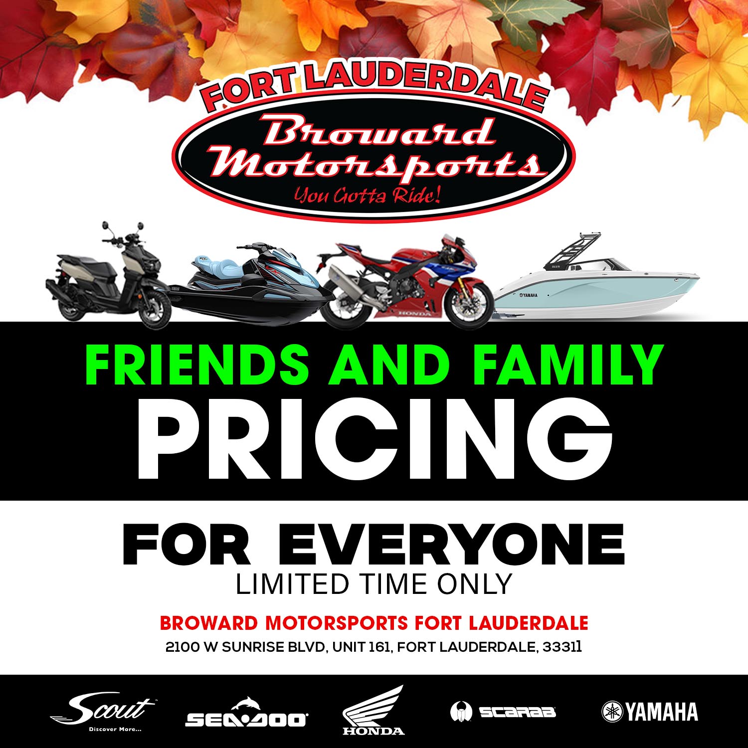 Friends and FAmily Pricing!